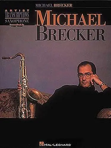 Endast idag Michael Brecker: Artists Transcriptions