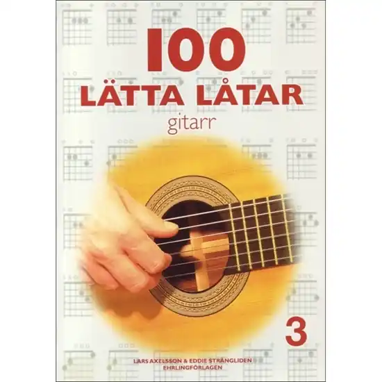 100 Lätta Låtar Gitarr 3 Beställ idag