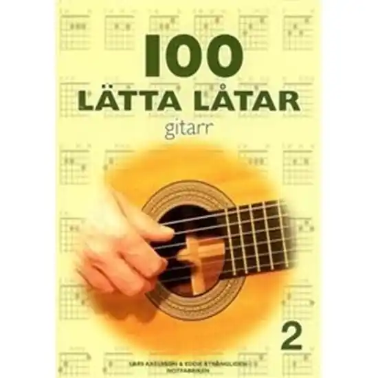 100 Lätta Låtar Gitarr 2 Beställ nu