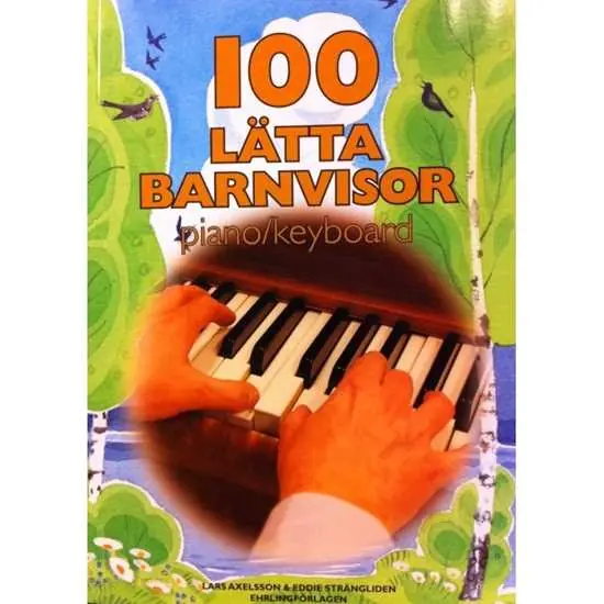 100 Lätta Barnvisor Piano/Keyboard Begränsat erbjudande
