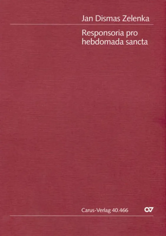 Zelenka: Responsoria pro hebdomada sancta Nyhet